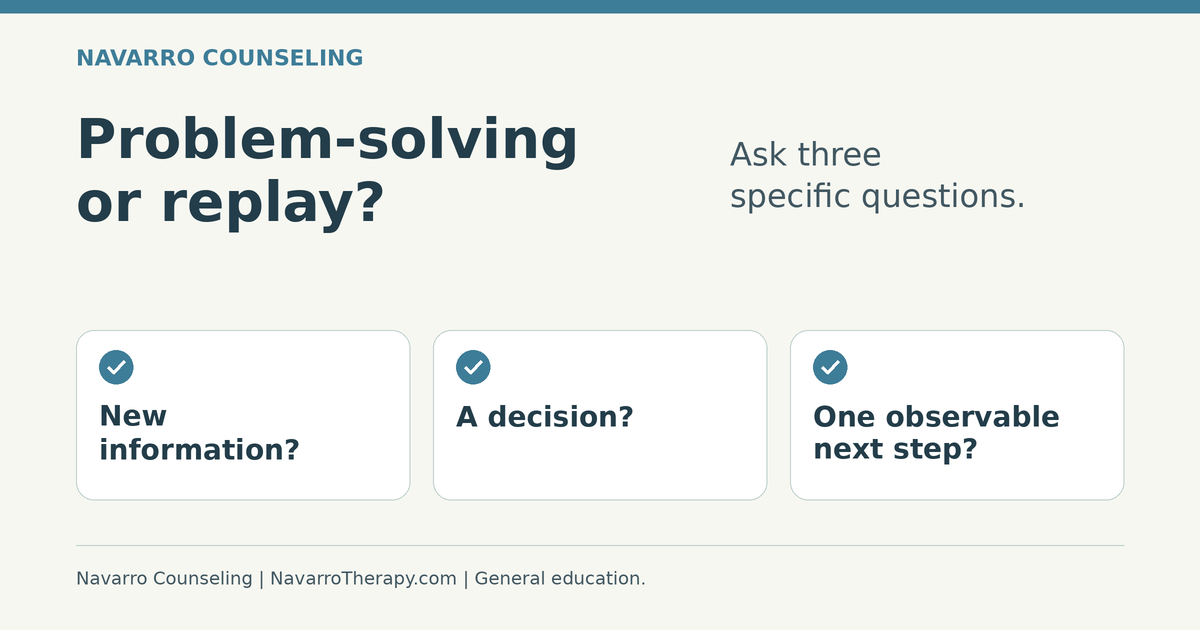 Problem-solving or replay? Ask: new information, a decision, or one observable next step. General education.